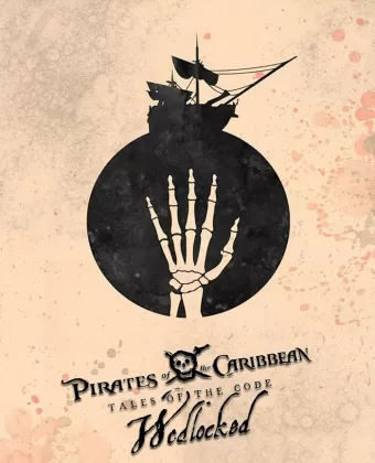 Пираты Карибского моря. Истории Кодекса: Замужество / Pirates of the Caribbean: Tales of the Code: Wedlocked
