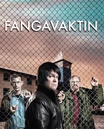 Тюремная смена / Fangavaktin